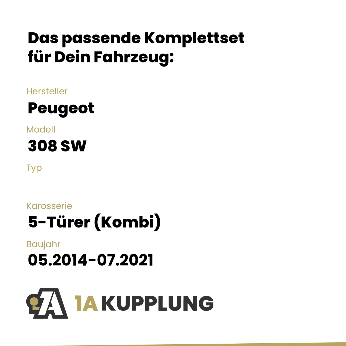 Peugeot 308 SW 5-Türer (Kombi) 05.2014-07.2021 ORIS Anhängerkupplung mit JAEGER Elektrosatz