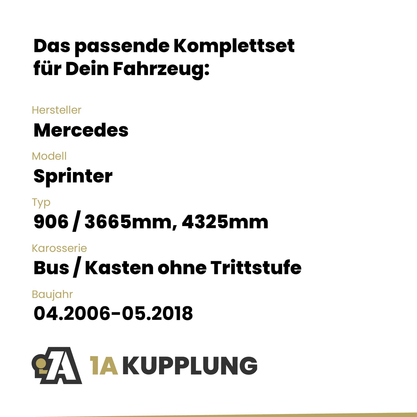 Mercedes Sprinter Bus / Kasten ohne Trittstufe 04.2006-05.2018 906 / 3665mm, 4325mm BRiNK Anhängerkupplung mit JAEGER Elektrosatz