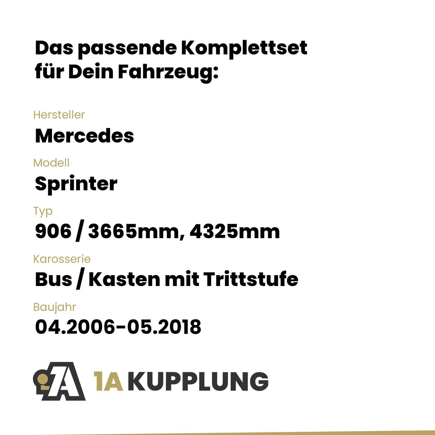 Mercedes Sprinter Bus / Kasten mit Trittstufe 04.2006-05.2018 906 / 3665mm, 4325mm BRiNK Anhängerkupplung mit JAEGER Elektrosatz