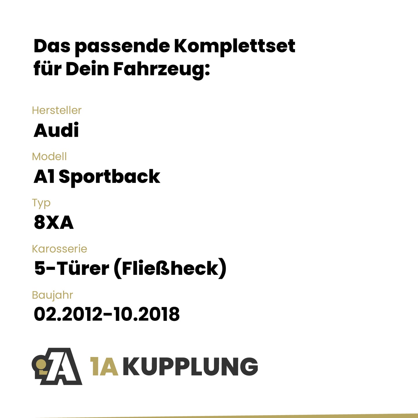 Audi A1 Sportback 5-Türer (Fließheck) 02.2012-10.2018 8XA BRiNK Anhängerkupplung mit JAEGER Elektrosatz