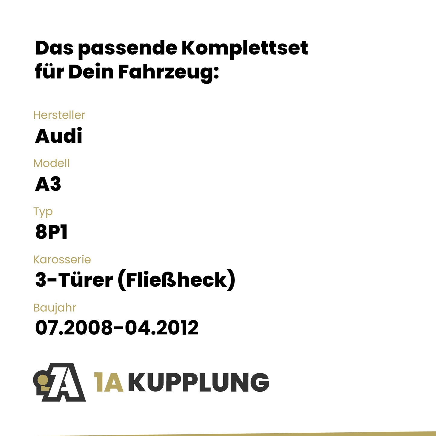 Audi A3 3-Türer (Fließheck) 07.2008-04.2012 8P1 BRiNK Anhängerkupplung mit JAEGER Elektrosatz