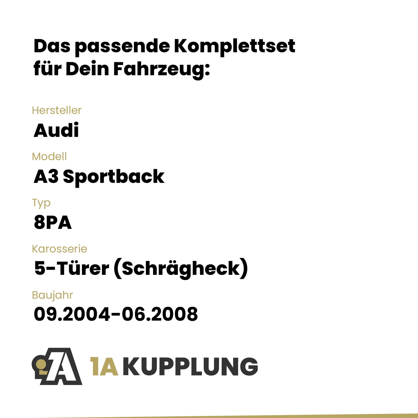 Audi A3 Sportback 5-Türer (Schrägheck) 09.2004-06.2008 8PA BRiNK Anhängerkupplung mit JAEGER Elektrosatz