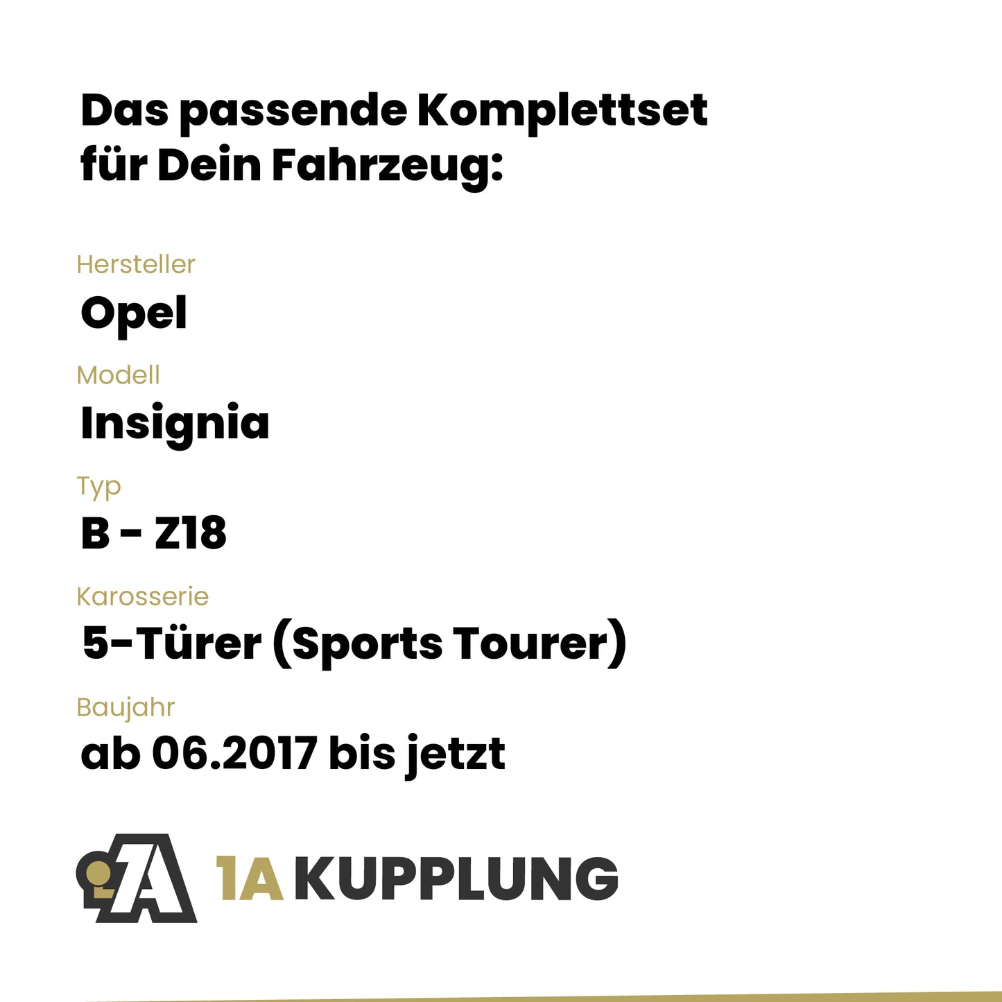 Opel Insignia 5-Türer (Sports Tourer) ab 06.2017 B - Z18 BRiNK Anhängerkupplung mit JAEGER Elektrosatz