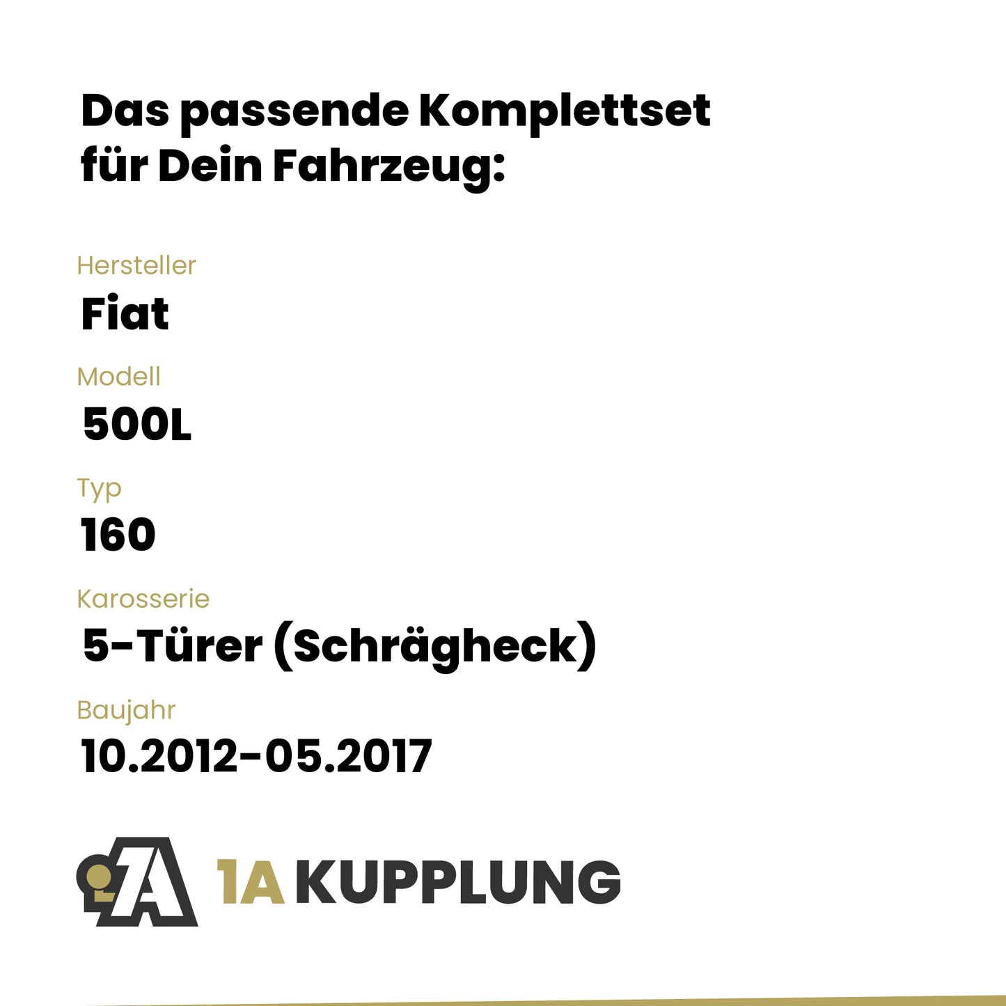 Fiat 500L 5-Türer (Schrägheck) 10.2012-05.2017 160 BRiNK Anhängerkupplung mit JAEGER Elektrosatz