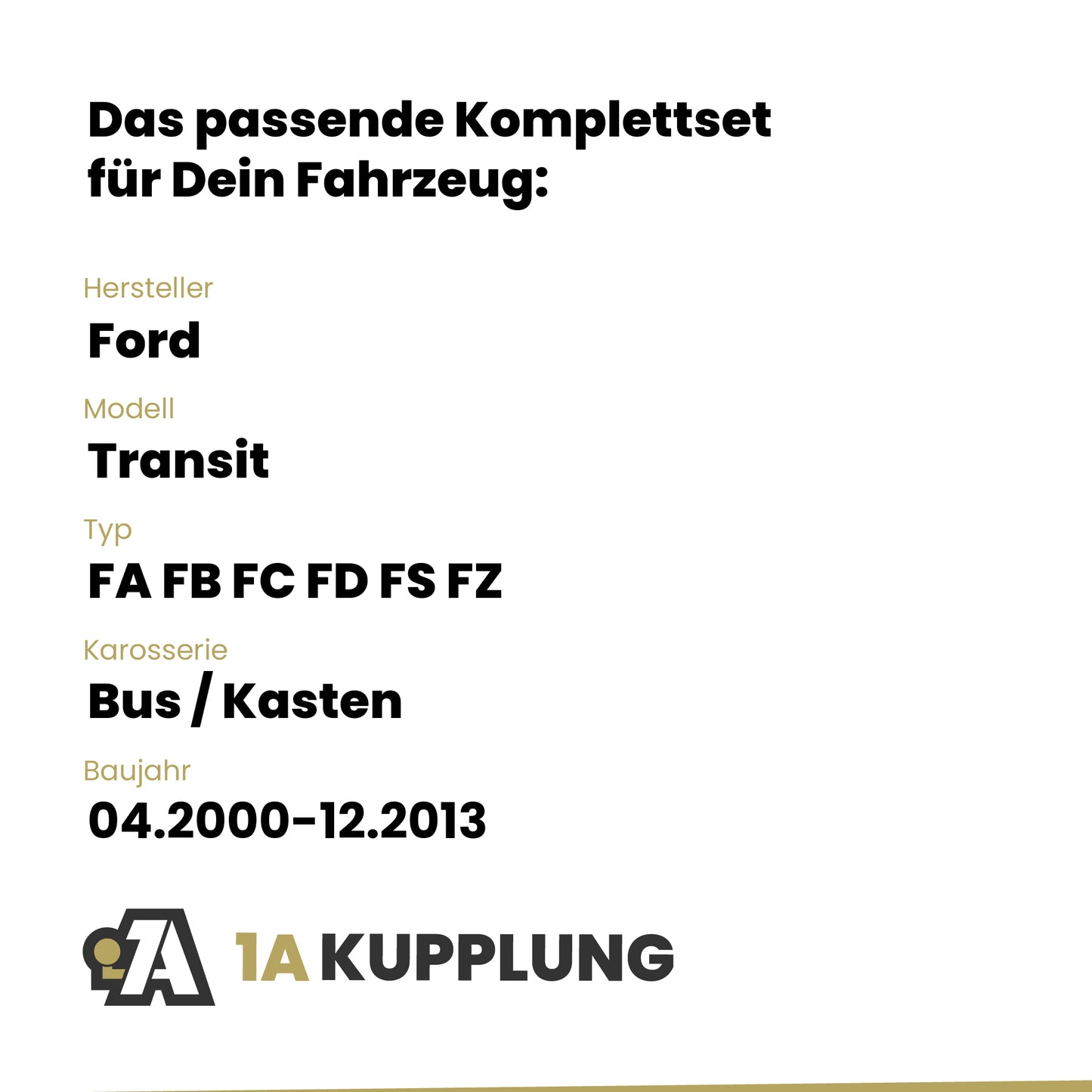 Ford Transit Bus / Kasten 04.2000-12.2013 FA FB FC FD FS FZ BRiNK Anhängerkupplung mit JAEGER Elektrosatz