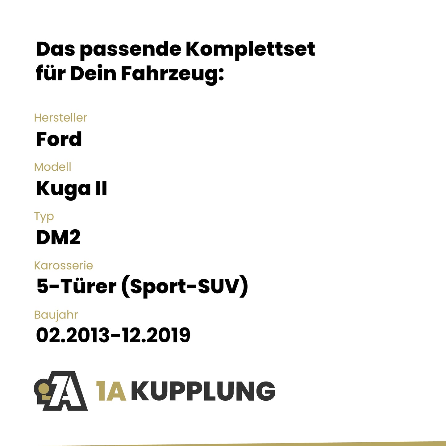 Ford Kuga II 5-Türer (Sport-SUV) 02.2013-12.2019 DM2 BRiNK Anhängerkupplung mit JAEGER Elektrosatz
