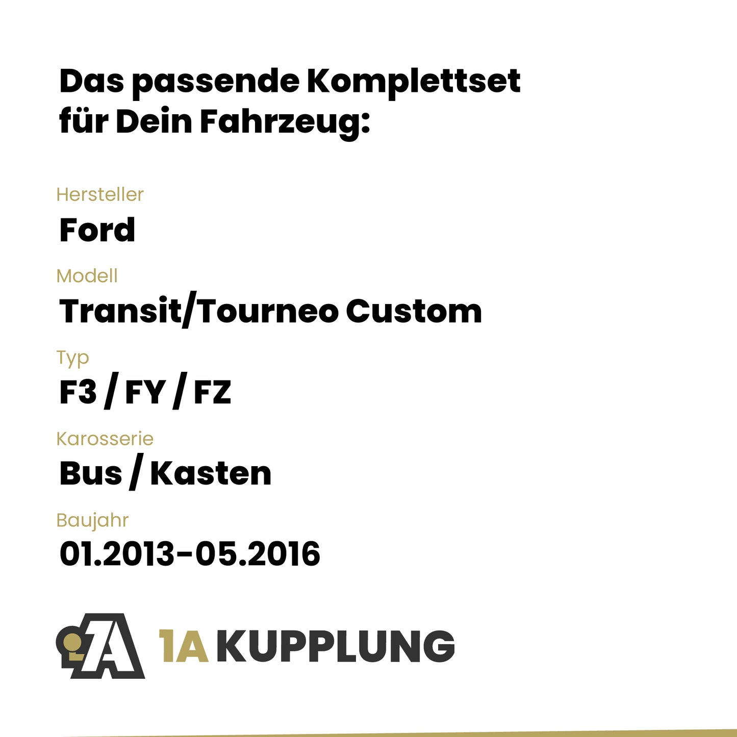 Ford Transit/Tourneo Custom Bus / Kasten 01.2013-05.2016 F3 / FY / FZ BRiNK Anhängerkupplung mit JAEGER Elektrosatz