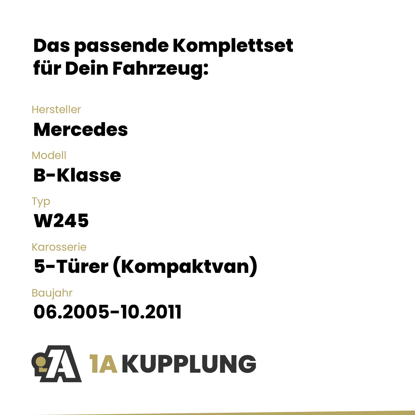 Mercedes B-Klasse 5-Türer (Kompaktvan) 06.2005-10.2011 W245 BRiNK Anhängerkupplung mit JAEGER Elektrosatz