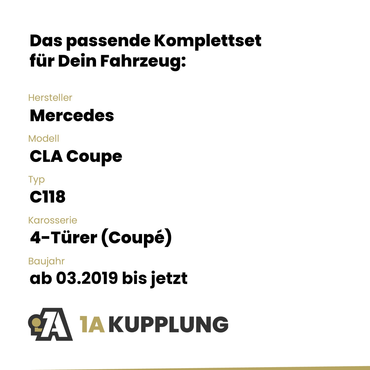 Mercedes CLA Coupe 4-Türer (Coupé) ab 03.2019 C118 BRiNK Anhängerkupplung mit JAEGER Elektrosatz
