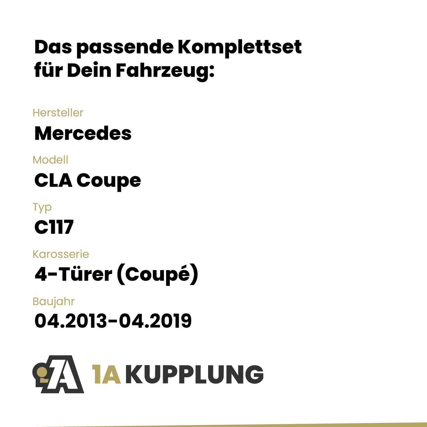 Mercedes CLA Coupe 4-Türer (Coupé) 04.2013-04.2019 C117 BRiNK Anhängerkupplung mit JAEGER Elektrosatz