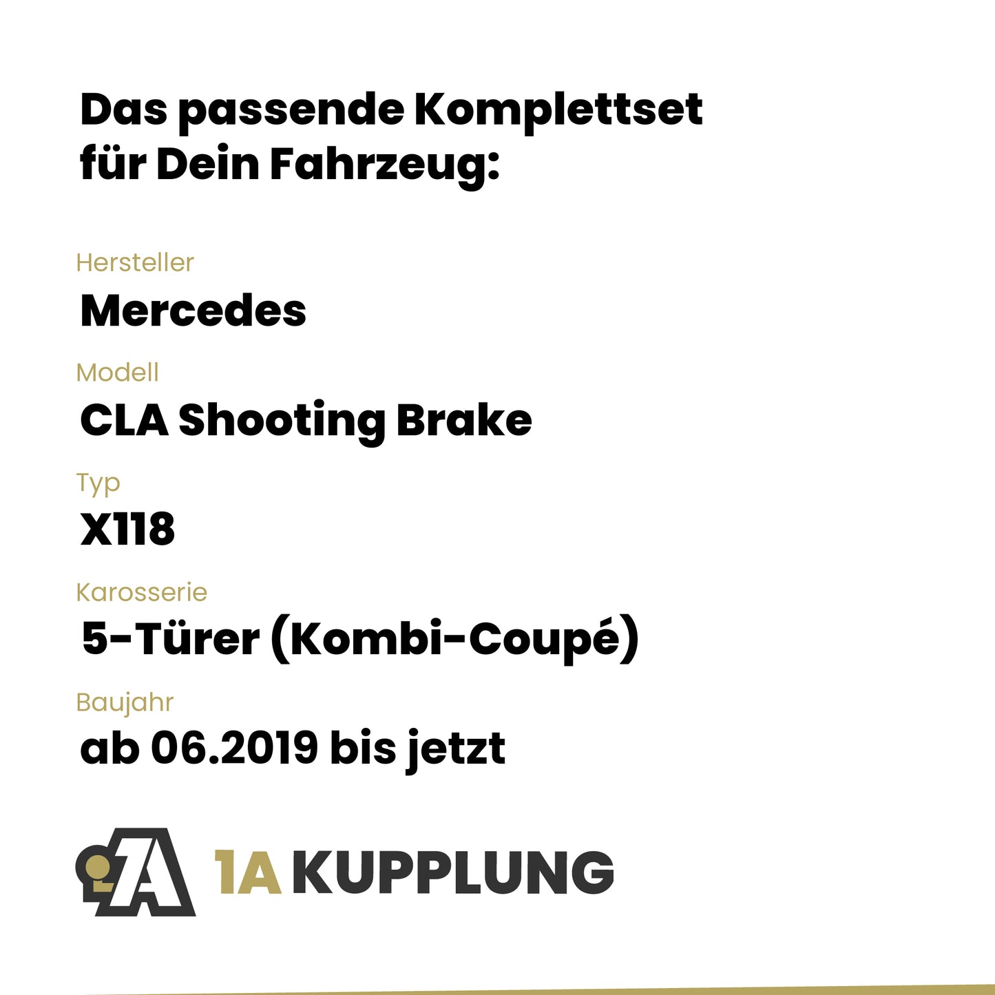 Mercedes CLA Shooting Brake 5-Türer (Kombi-Coupé) ab 06.2019 X118 BRiNK Anhängerkupplung mit JAEGER Elektrosatz