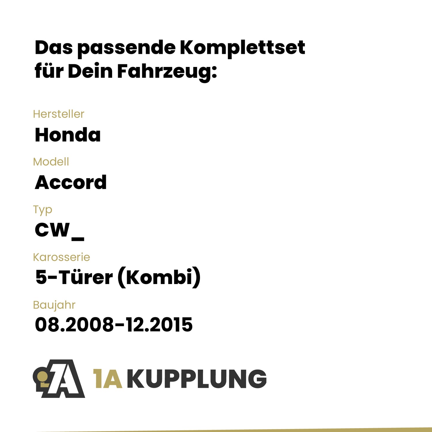 Honda Accord 5-Türer (Kombi) 08.2008-12.2015 CW_ Westfalia-Automotive mit JAEGER Elektrosatz