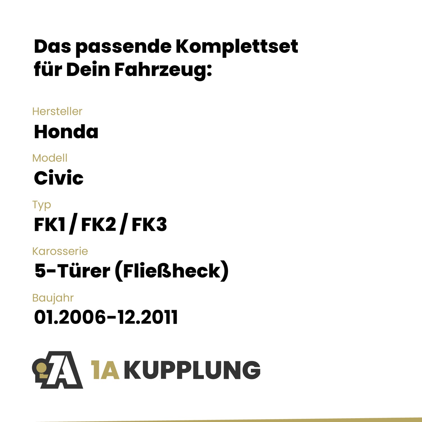 Honda Civic 5-Türer (Fließheck) 01.2006-12.2011 FK1 / FK2 / FK3 BRiNK Anhängerkupplung mit JAEGER Elektrosatz