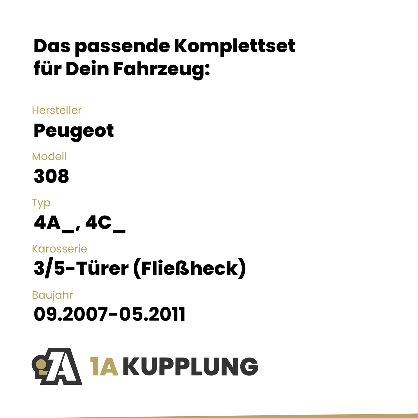 Peugeot 308 3/5-Türer (Fließheck) 09.2007-05.2011 4A_, 4C_ BRiNK Anhängerkupplung mit JAEGER Elektrosatz