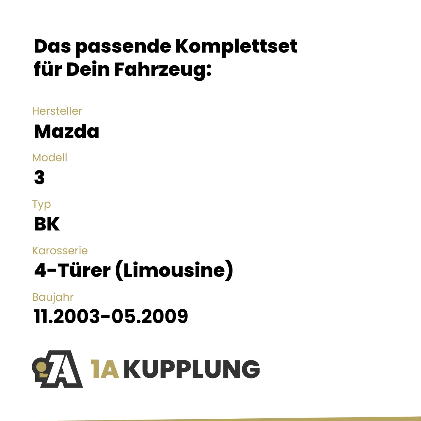 Mazda 3 4-Türer (Limousine) 11.2003-05.2009 BK BRiNK Anhängerkupplung mit JAEGER Elektrosatz