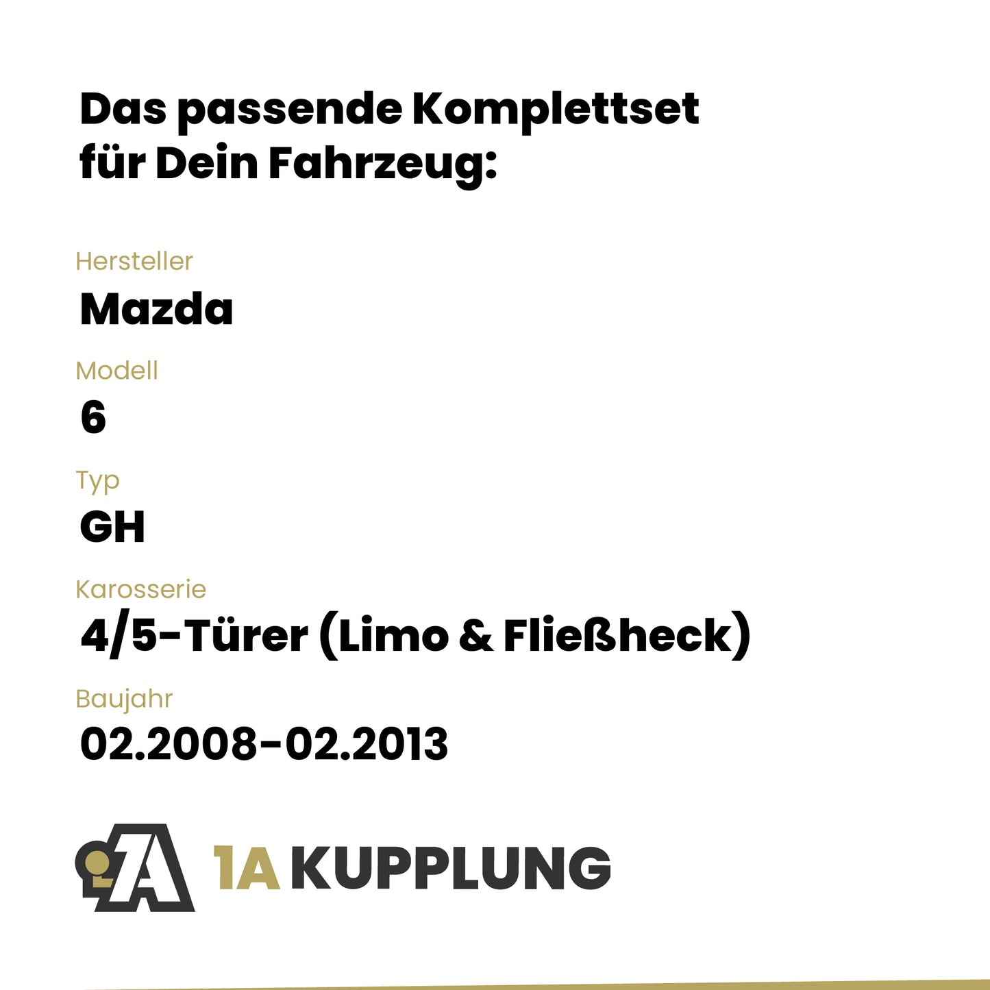 Mazda 6 4/5-Türer (Limo & Fließheck) 02.2008-02.2013 GH BRiNK Anhängerkupplung mit JAEGER Elektrosatz