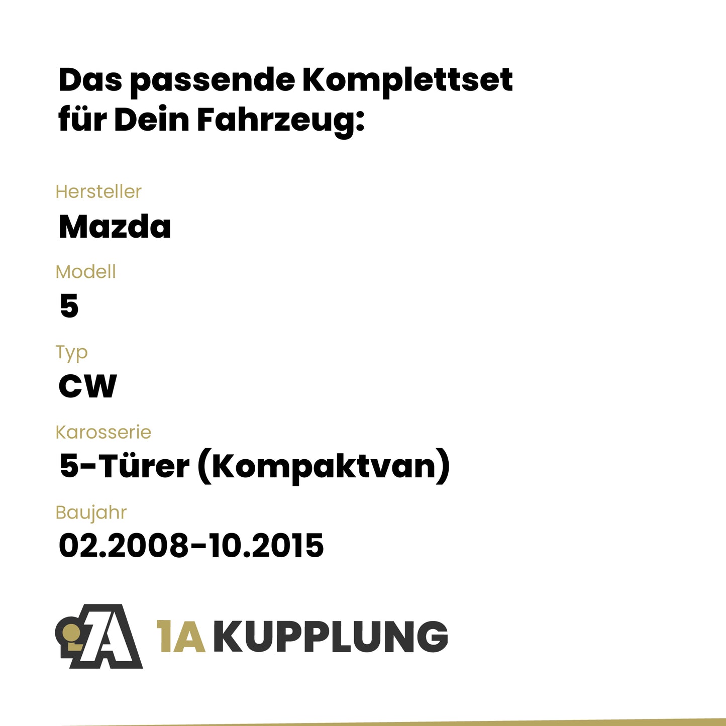 Mazda 5 5-Türer (Kompaktvan) 02.2008-10.2015 CW BRiNK Anhängerkupplung mit JAEGER Elektrosatz
