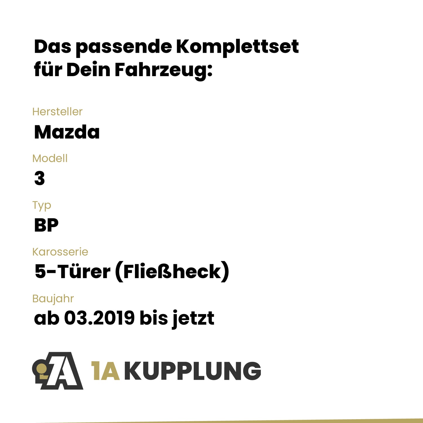 Mazda 3 5-Türer (Fließheck) ab 03.2019 BP BRiNK Anhängerkupplung mit JAEGER Elektrosatz