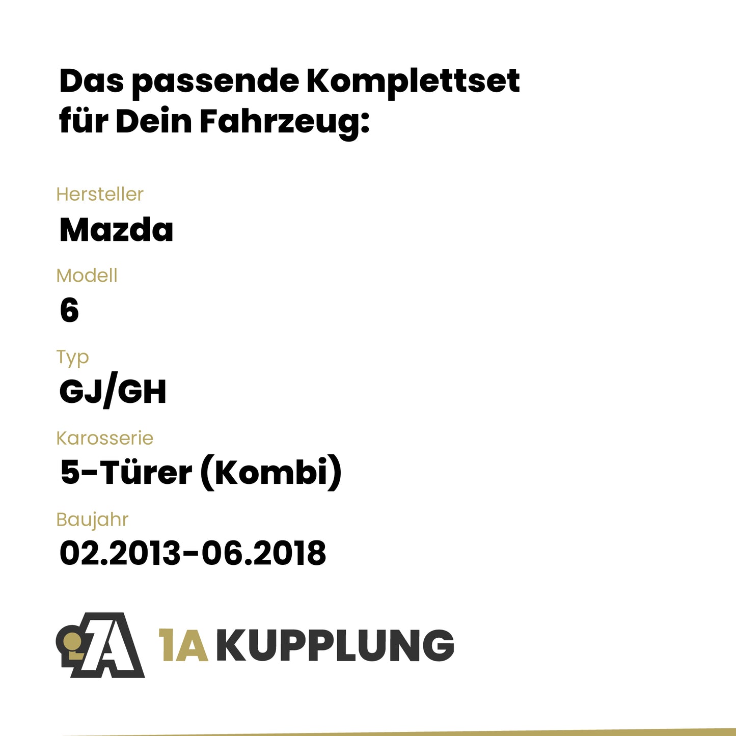 Mazda 6 5-Türer (Kombi) 02.2013-06.2018 GJ/GH BRiNK Anhängerkupplung mit JAEGER Elektrosatz