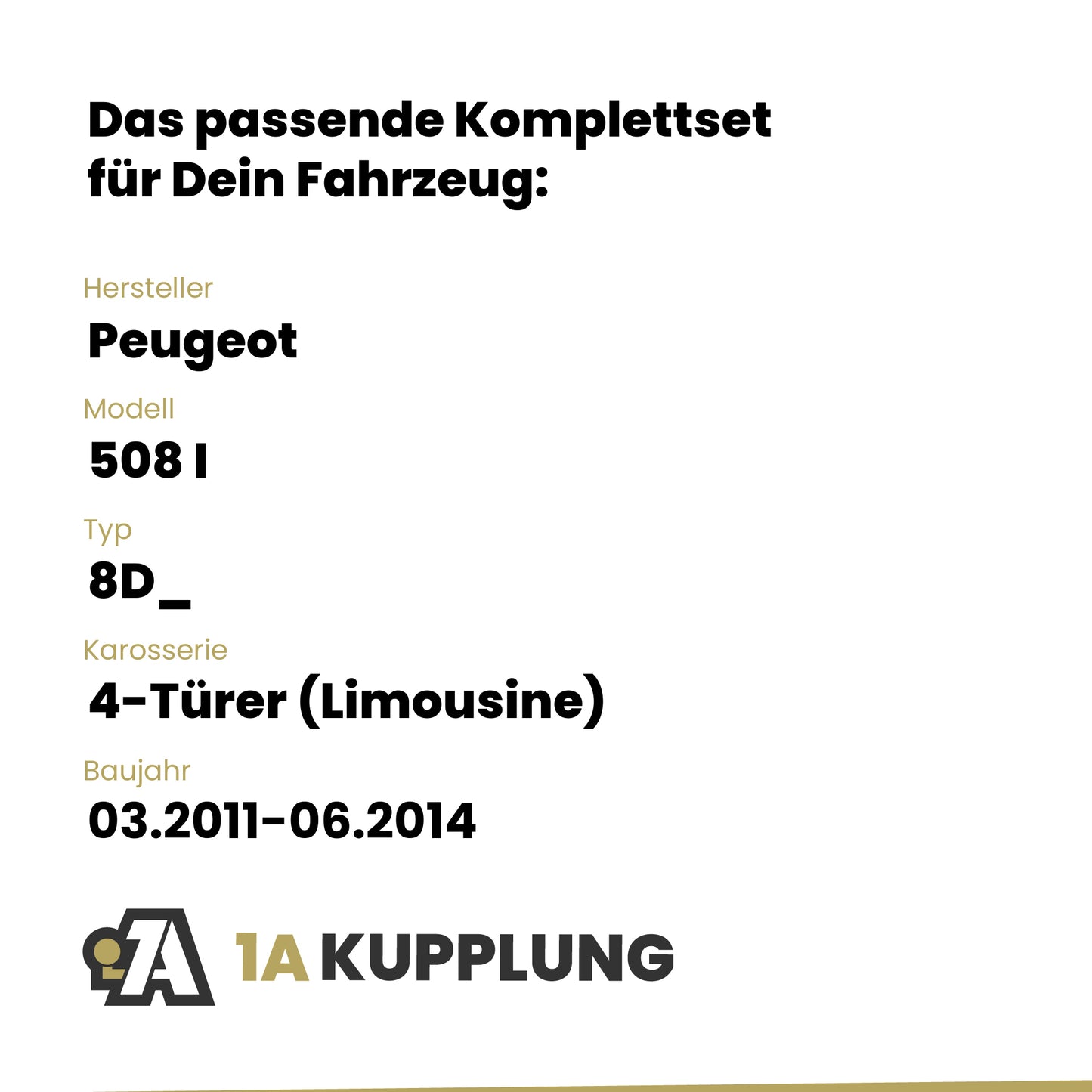 Peugeot 508 I 4-Türer (Limousine) 03.2011-06.2014 8D_ BRiNK Anhängerkupplung mit JAEGER Elektrosatz