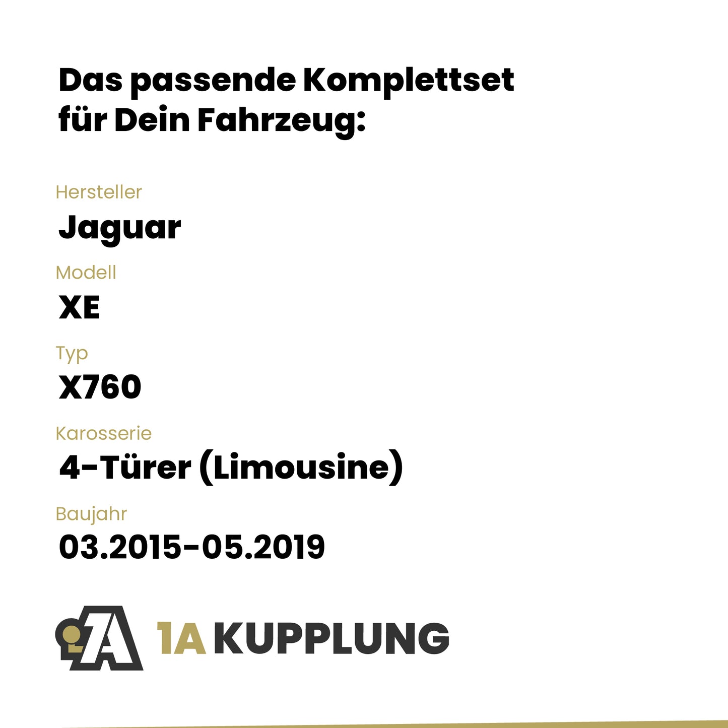 Jaguar XE 4-Türer (Limousine) 06.2015-05.2017 X760 BRiNK Anhängerkupplung mit JAEGER Elektrosatz