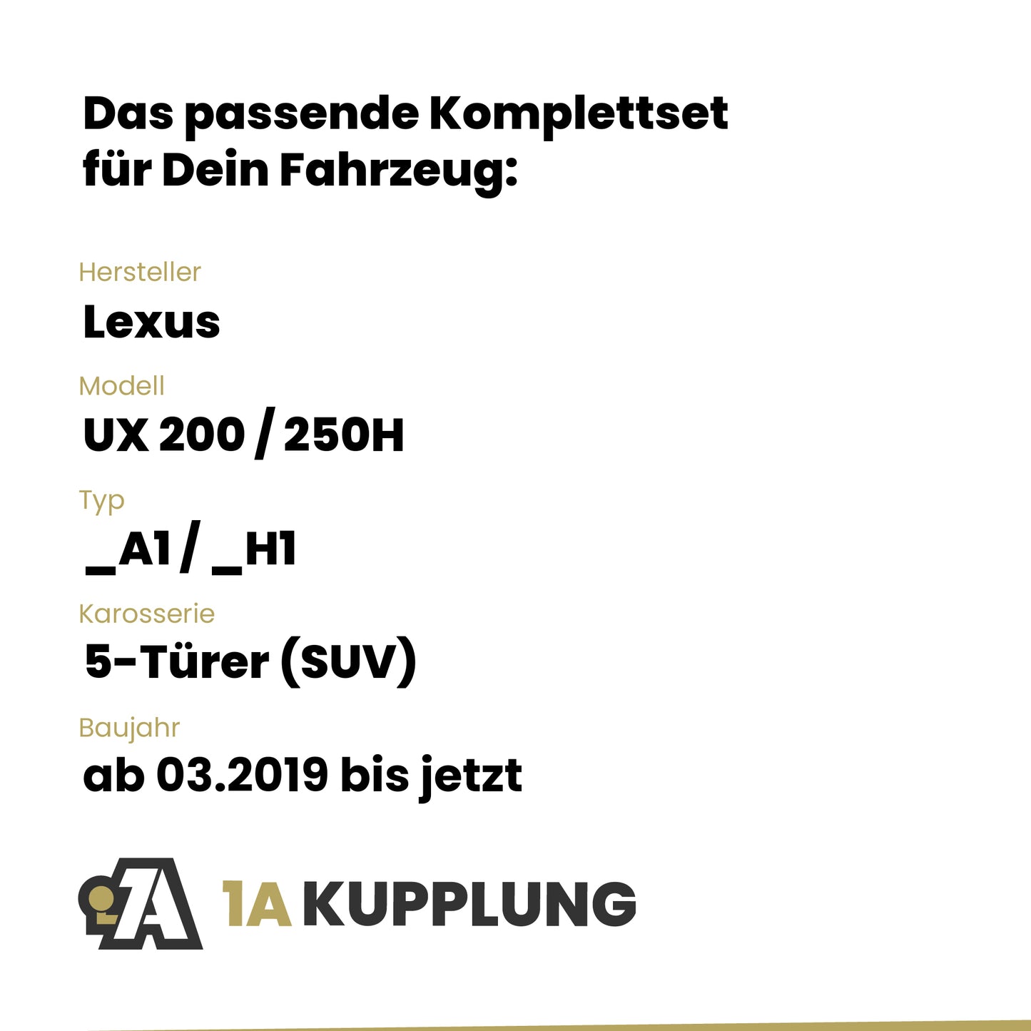 Lexus UX 200 / 250H 5-Türer (SUV) ab 03.2019 _A1 / _H1 BRiNK Anhängerkupplung mit JAEGER Elektrosatz