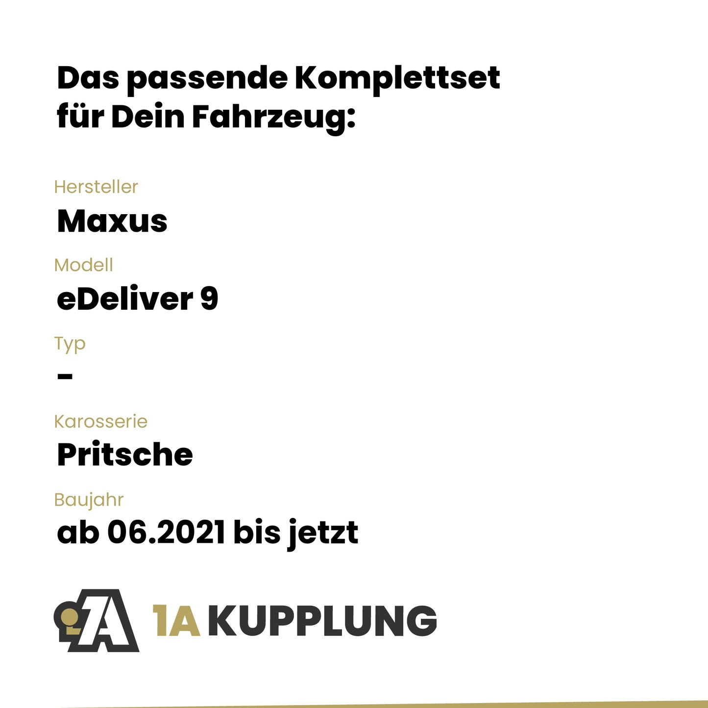 Maxus eDeliver 9 Pritsche ab 06.2021 - BRiNK Anhängerkupplung mit JAEGER Elektrosatz