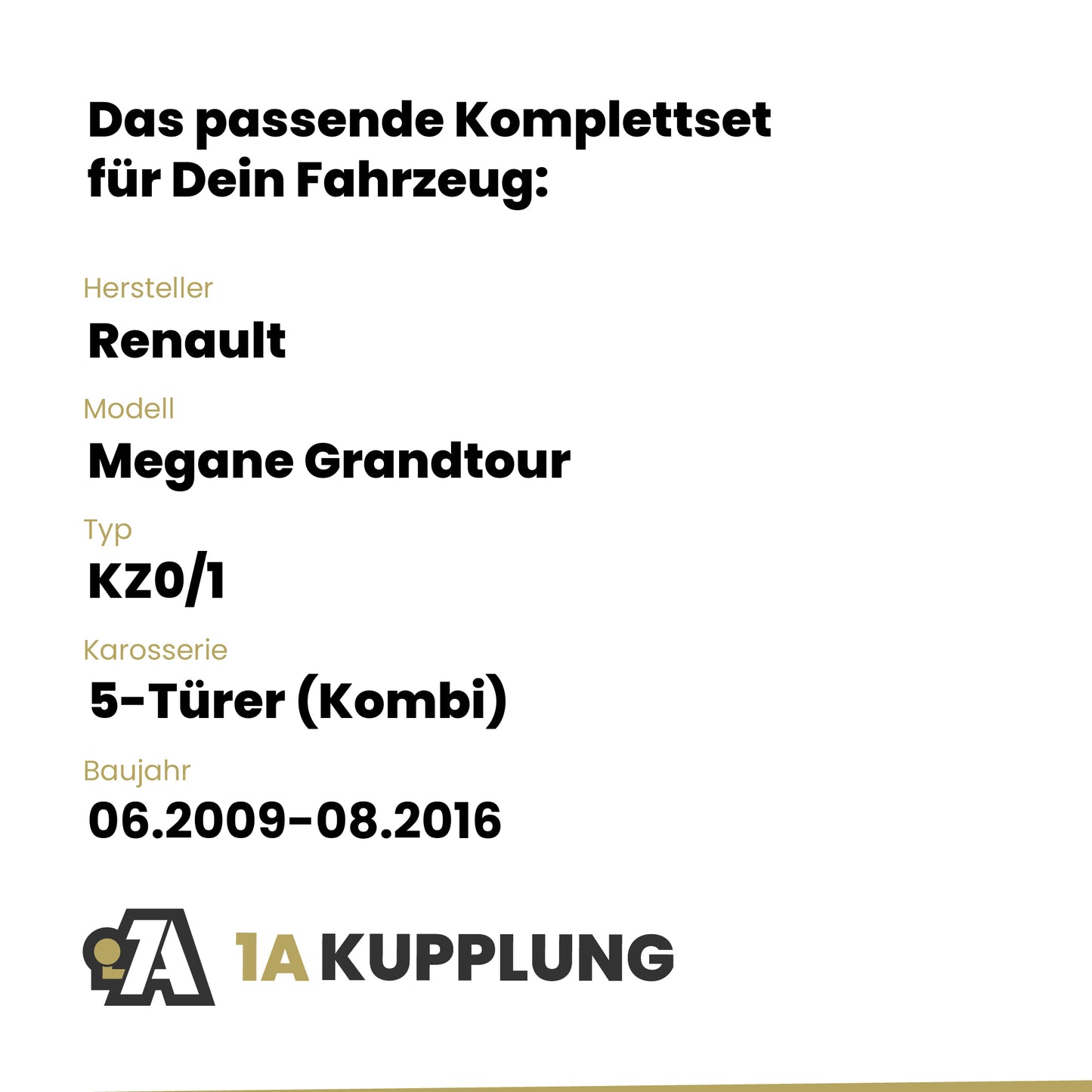Renault Megane Grandtour 5-Türer (Kombi) 06.2009-08.2016 KZ0/1 BRiNK Anhängerkupplung mit JAEGER Elektrosatz