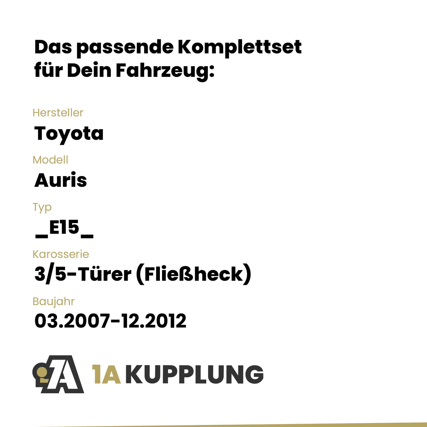 Toyota Auris 3/5-Türer (Fließheck) 03.2007-12.2012 _E15_ BRiNK Anhängerkupplung mit JAEGER Elektrosatz