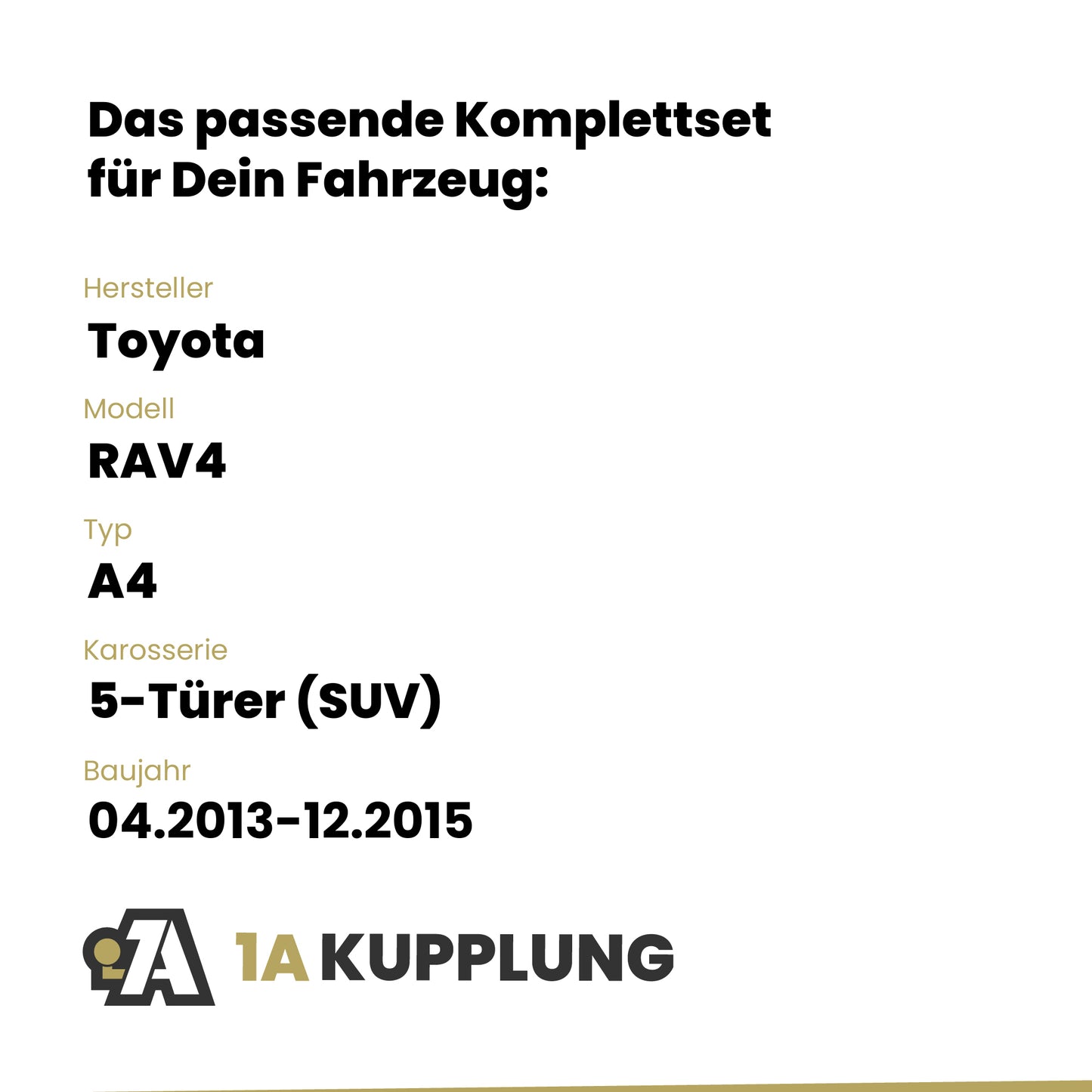 Toyota RAV4 5-Türer (SUV) 04.2013-12.2015 A4 BRiNK Anhängerkupplung mit JAEGER Elektrosatz