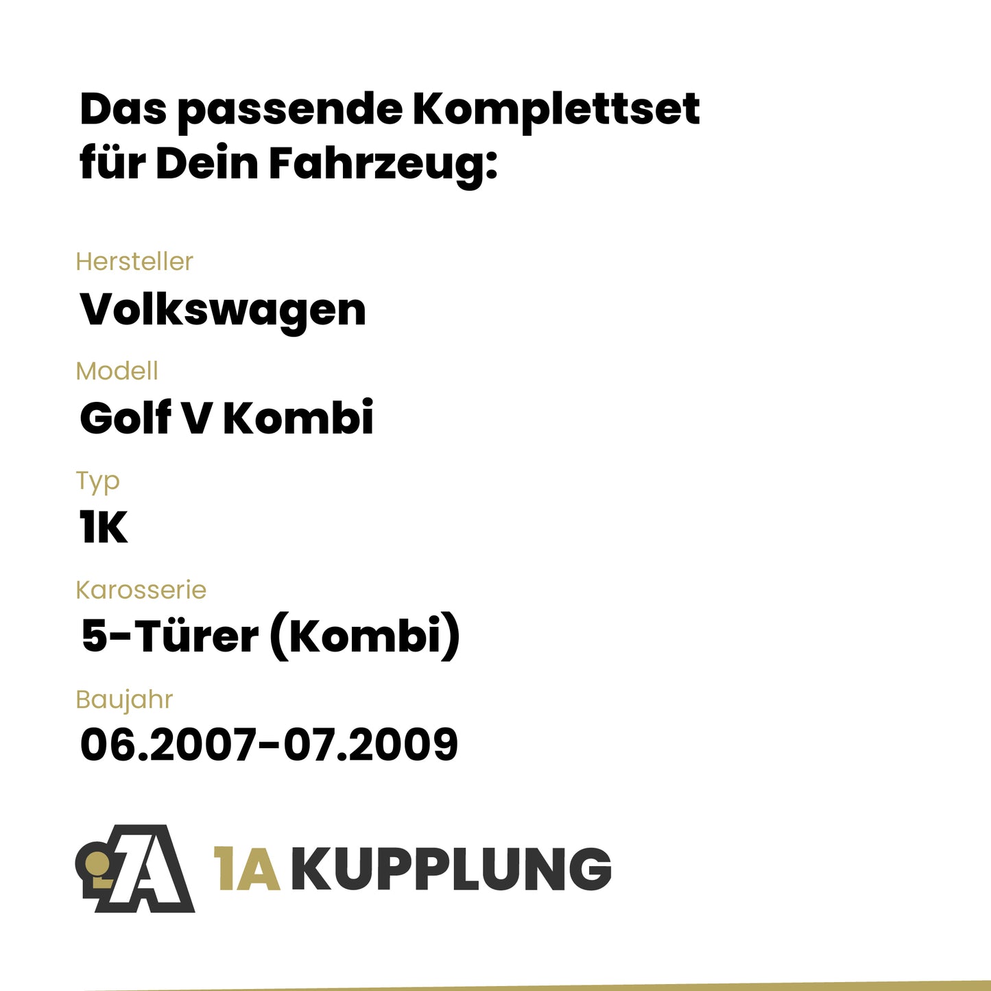 VW Golf V Kombi 5-Türer (Kombi) 06.2007-07.2009 1K BRiNK Anhängerkupplung mit JAEGER Elektrosatz