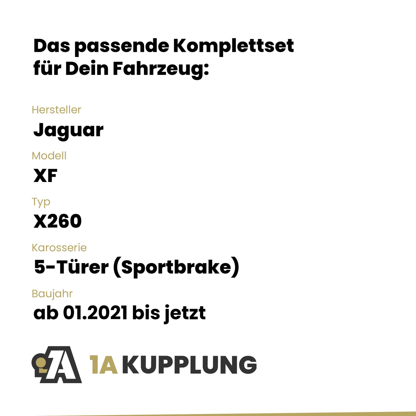 Jaguar XF 5-Türer (Sportbrake) ab 01.2021 X260 BRiNK Anhängerkupplung mit JAEGER Elektrosatz