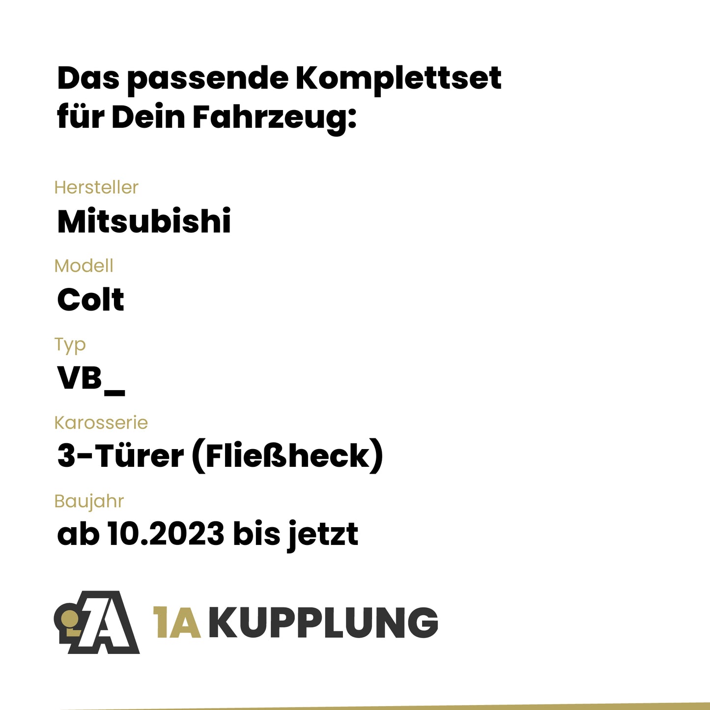 Mitsubishi Colt 3-Türer (Fließheck) ab 10.2023 VB_ BRiNK Anhängerkupplung mit JAEGER Elektrosatz