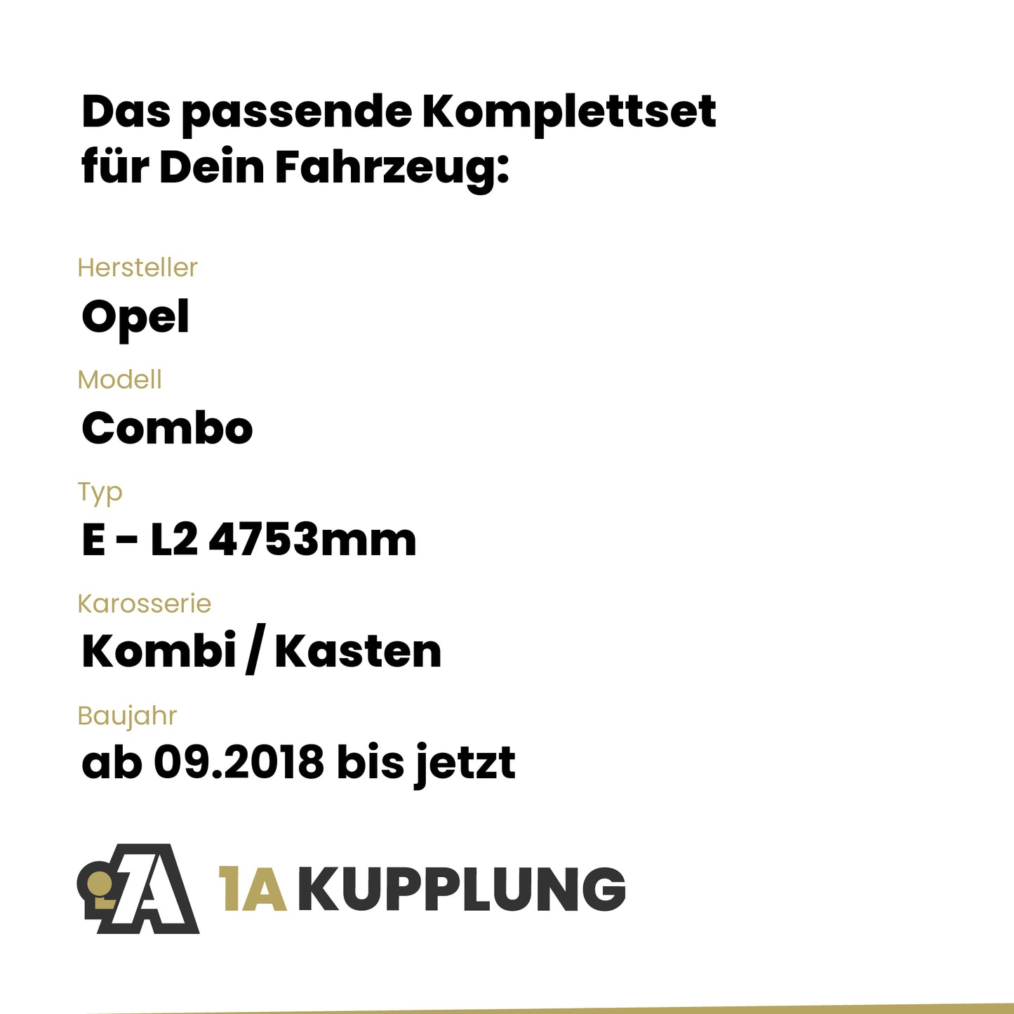 Opel Combo Kombi / Kasten ab 09.2018 E - L2 4753mm BRiNK Anhängerkupplung mit JAEGER Elektrosatz