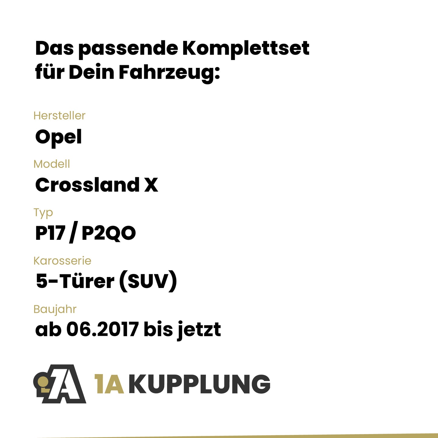 Opel Crossland X 5-Türer (SUV) ab 06.2017 P17 / P2QO BRiNK Anhängerkupplung mit JAEGER Elektrosatz