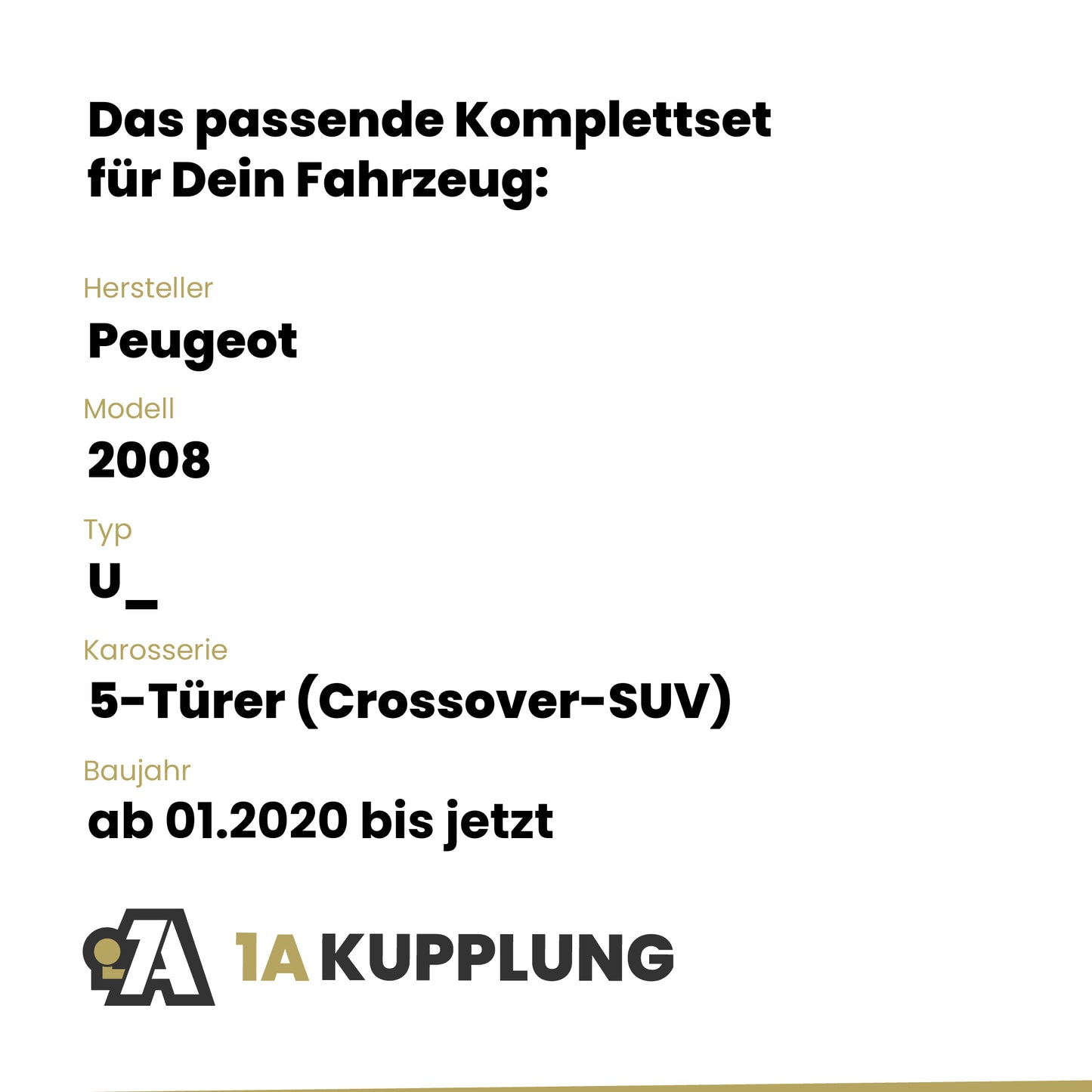 Peugeot 2008 5-Türer (Crossover-SUV) ab 01.2020 U_ BRiNK Anhängerkupplung mit JAEGER Elektrosatz