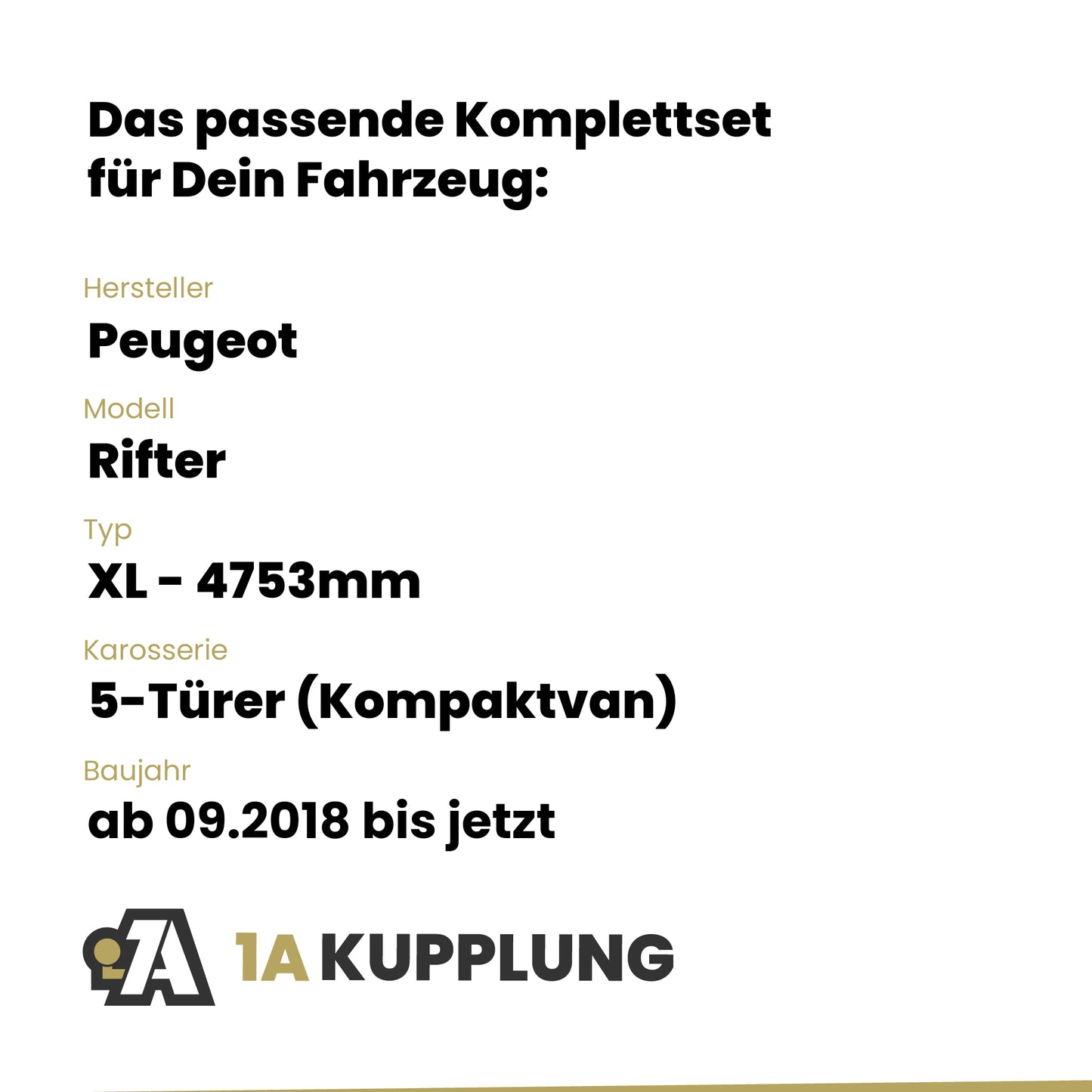 Peugeot Rifter 5-Türer (Kompaktvan) ab 09.2018 XL - 4753mm BRiNK Anhängerkupplung mit JAEGER Elektrosatz