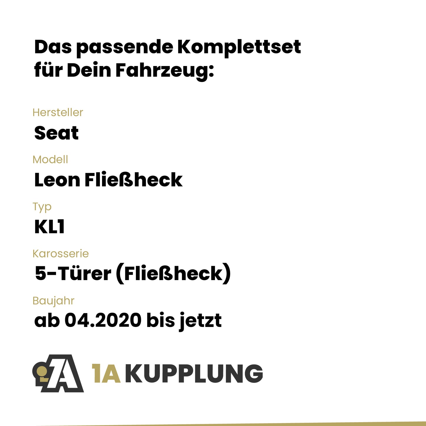Seat Leon Fließheck 5-Türer (Fließheck) ab 04.2020 KL1 BRiNK Anhängerkupplung mit JAEGER Elektrosatz