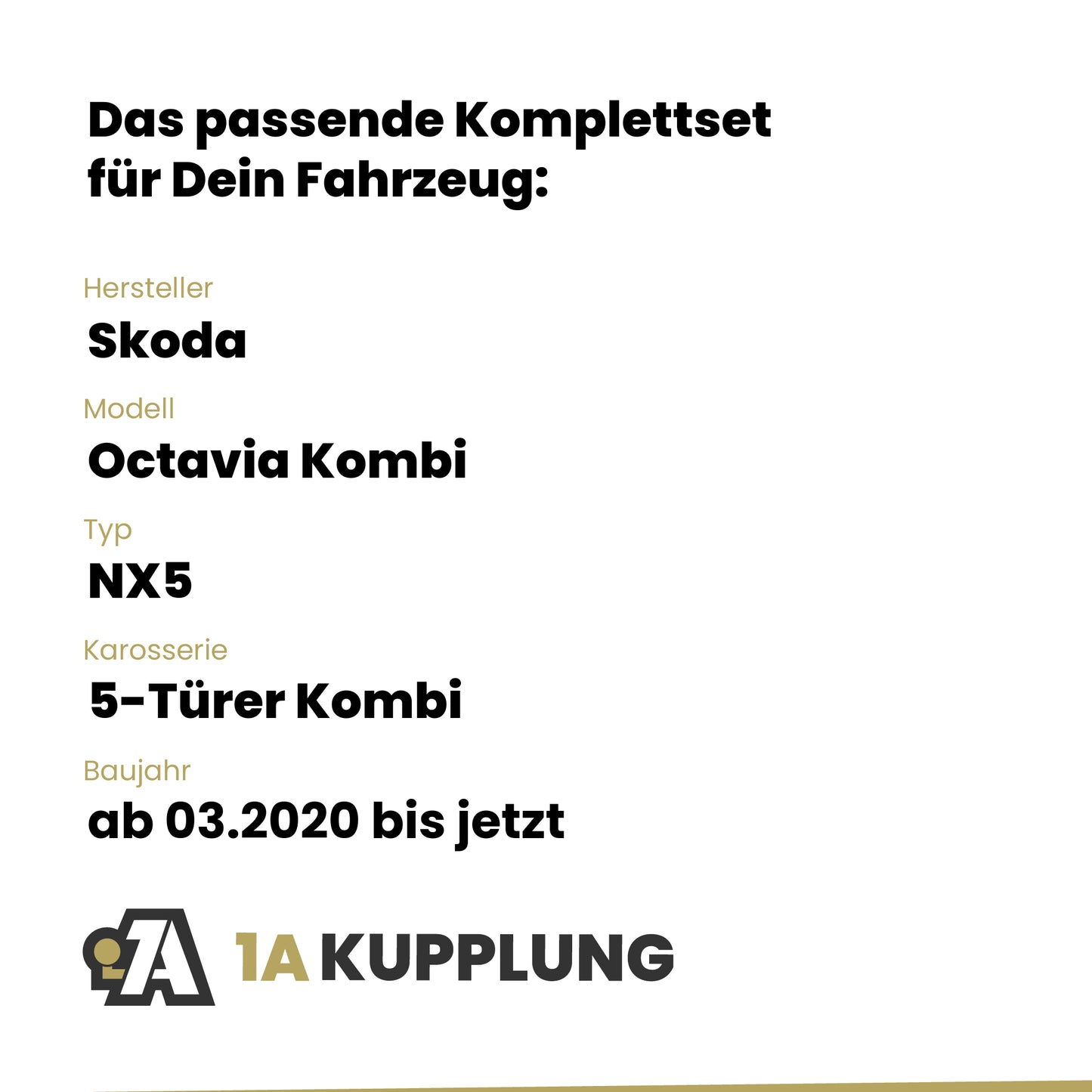Skoda Octavia Kombi 5-Türer Kombi ab 03.2020 NX5 BRiNK Anhängerkupplung mit JAEGER Elektrosatz