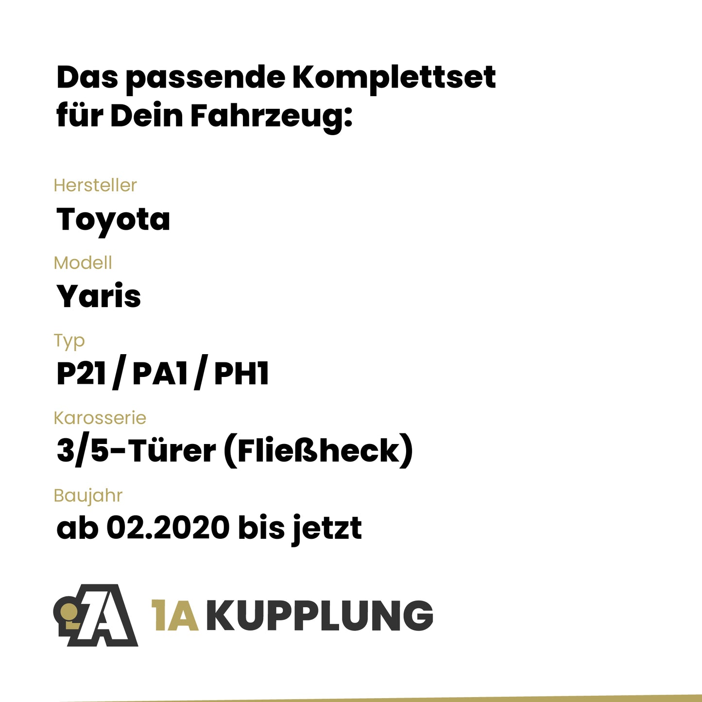 Toyota Yaris 3/5-Türer (Fließheck) 08.2020-01.2024 P21 / PA1 / PH1 BRiNK Anhängerkupplung mit JAEGER Elektrosatz