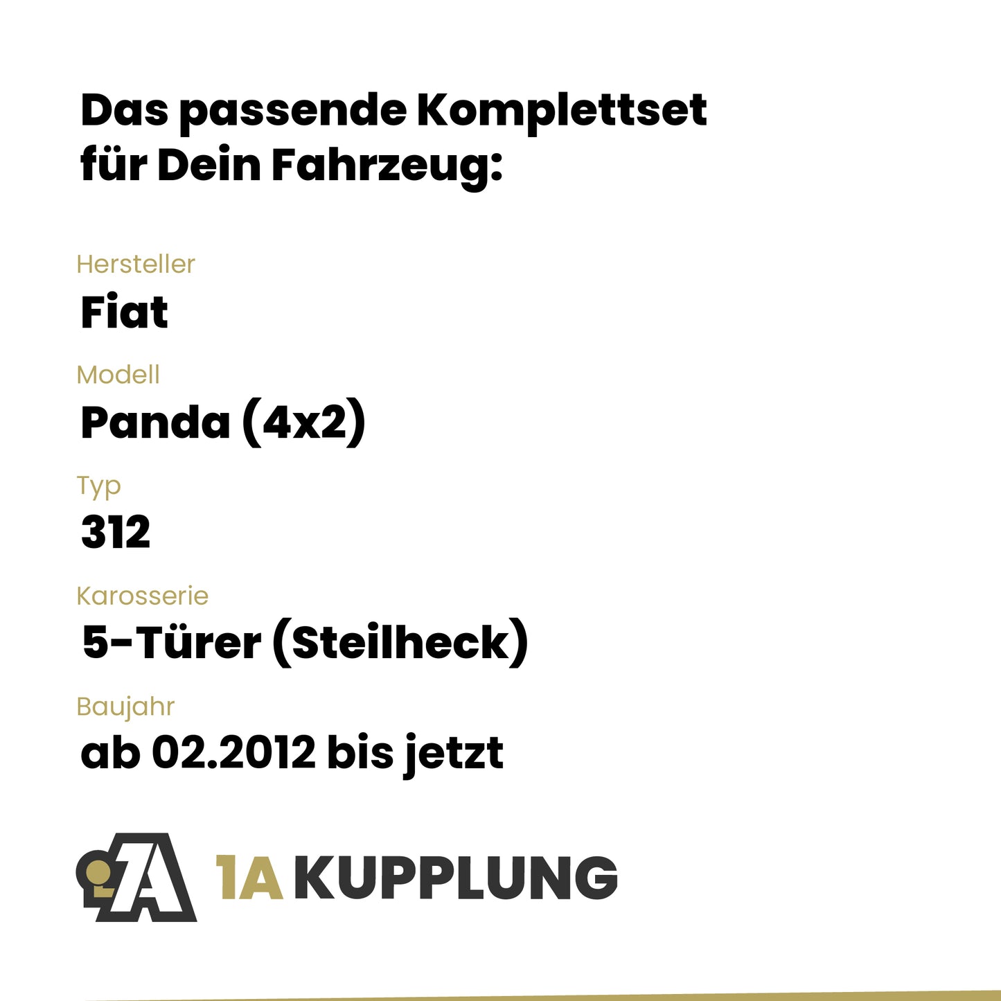 Fiat Panda (4x2) 5-Türer (Steilheck) ab 02.2012 312 BRiNK Anhängerkupplung mit JAEGER Elektrosatz