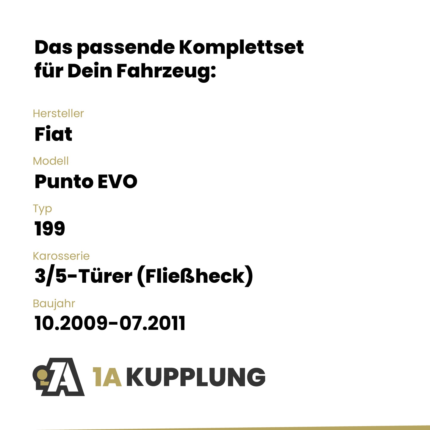Fiat Punto EVO 3/5-Türer (Fließheck) 10.2009-07.2011 199 BRiNK Anhängerkupplung mit JAEGER Elektrosatz