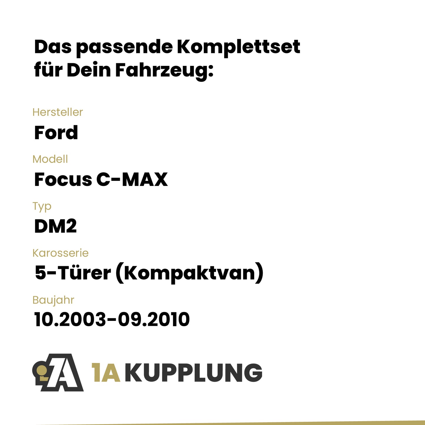 Ford Focus C-MAX 5-Türer (Kompaktvan) 10.2003-09.2010 DM2 BRiNK Anhängerkupplung mit JAEGER Elektrosatz