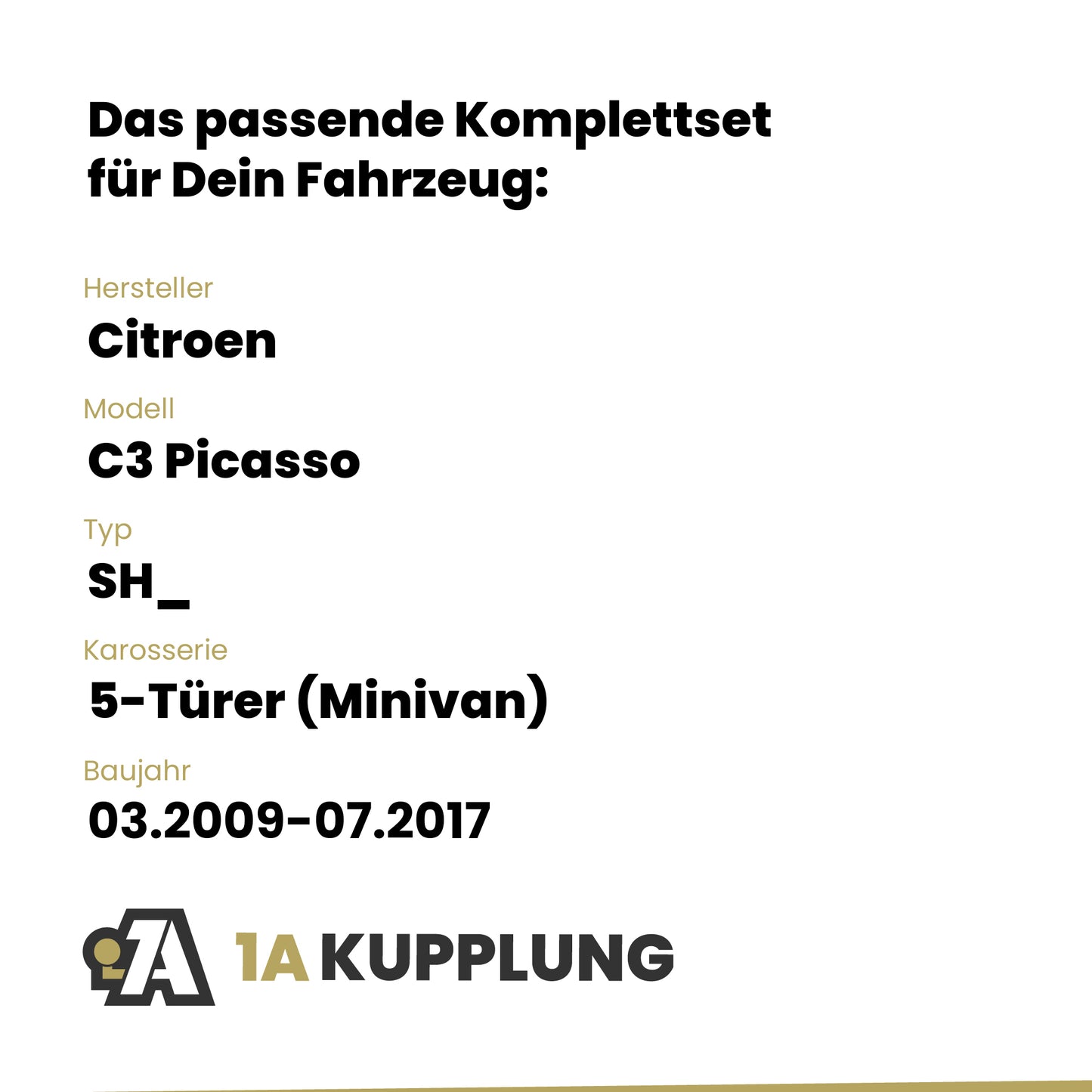 Citroen C3 Picasso 5-Türer (Minivan) 03.2009-07.2017 SH_ BRiNK Anhängerkupplung mit JAEGER Elektrosatz
