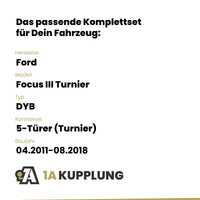 Ford Focus III Turnier 5-Türer (Turnier) 04.2011-08.2018 DYB BRiNK Anhängerkupplung mit JAEGER Elektrosatz