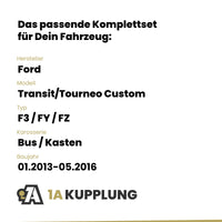 Ford Transit/Tourneo Custom Bus / Kasten 01.2013-05.2016 F3 / FY / FZ BRiNK Anhängerkupplung mit JAEGER Elektrosatz