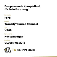 Ford Transit/Tourneo Connect Kastenwagen 01.2014-06.2018 V408 BRiNK Anhängerkupplung mit JAEGER Elektrosatz