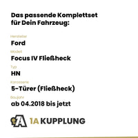 Ford Focus IV Fließheck 5-Türer (Fließheck) ab 04.2018 HN BRiNK Anhängerkupplung mit JAEGER Elektrosatz
