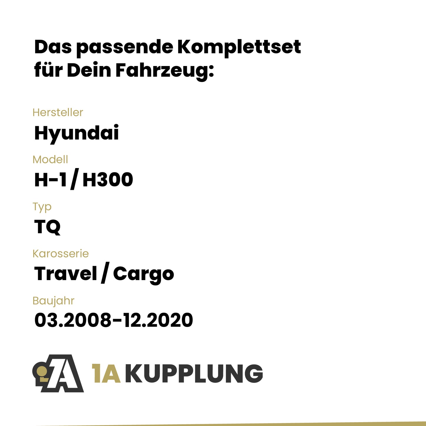 Hyundai H-1 / H300 Travel / Cargo 03.2008-12.2020 TQ BRiNK Anhängerkupplung mit JAEGER Elektrosatz