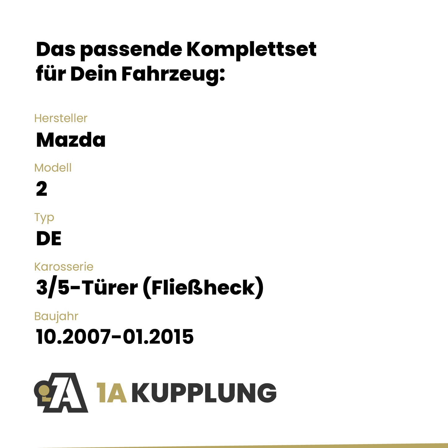 Mazda 2 3/5-Türer (Fließheck) 10.2007-01.2015 DE BRiNK Anhängerkupplung mit JAEGER Elektrosatz
